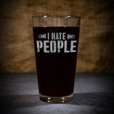 I Hate People Pint Glass
