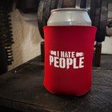I Hate People Koozie