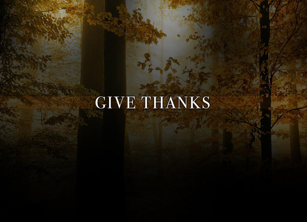 Give Thanks