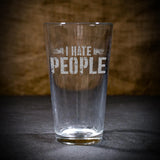 I Hate People Pint Glass