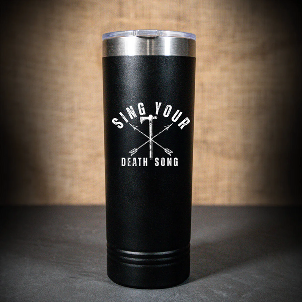 Death Song Tumbler