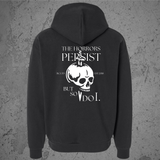 The Horrors Persist Hoodie