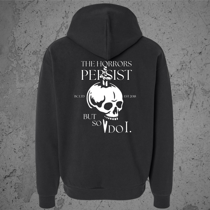 The Horrors Persist Hoodie
