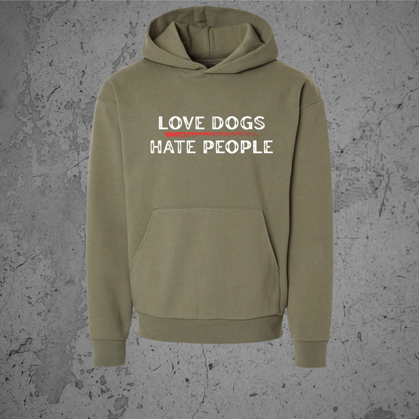 Love Dogs Hate People Hoodie