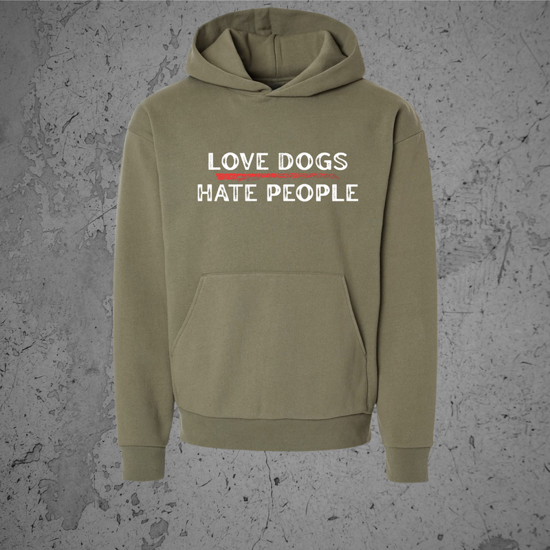 Love Dogs Hate People Hoodie