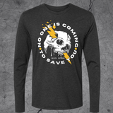 No One Is Coming Long Sleeve