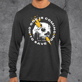 No One Is Coming Long Sleeve