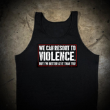 Resort To Violence