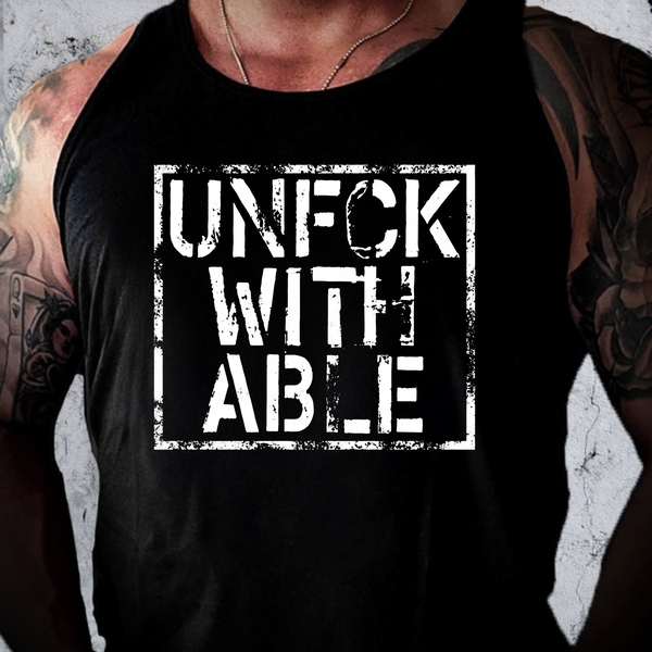 UNFCKWITHABLE