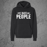 I Hate People Hoodie