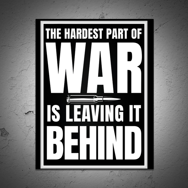 Hardest Part OF War Sticker