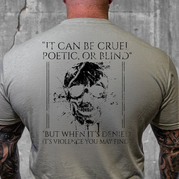Cruel, Poetic, or Blind