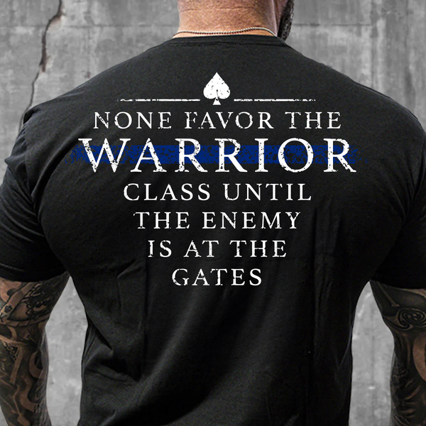 Warrior Class, Thin Blue Line