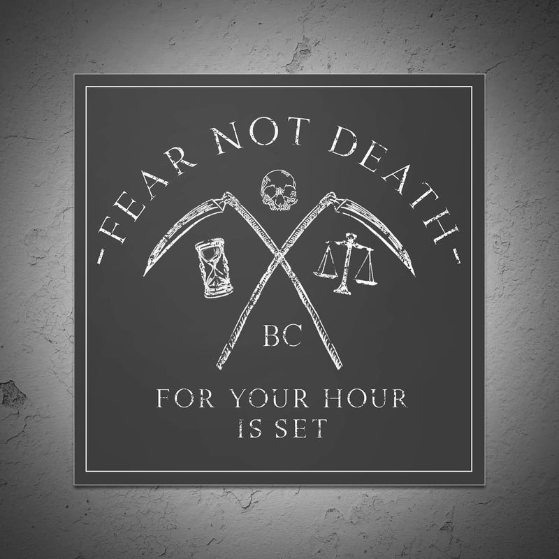 Fear Not Death Sticker
