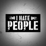 I Hate People Sticker