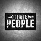 I Hate People PVC Patch
