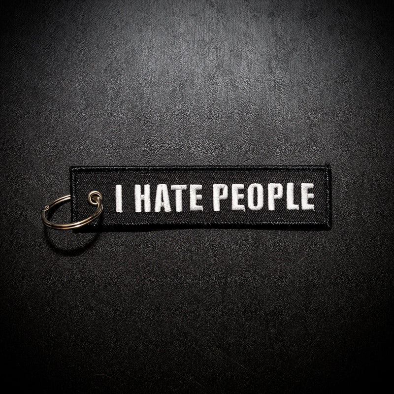 I Hate People Keychain