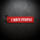 I Hate People Keychain