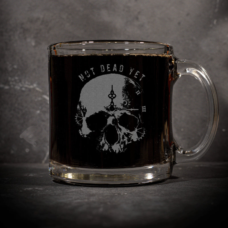 Not Dead Yet Glass Mug