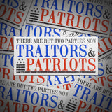 Traitors & Patriots Sticker
